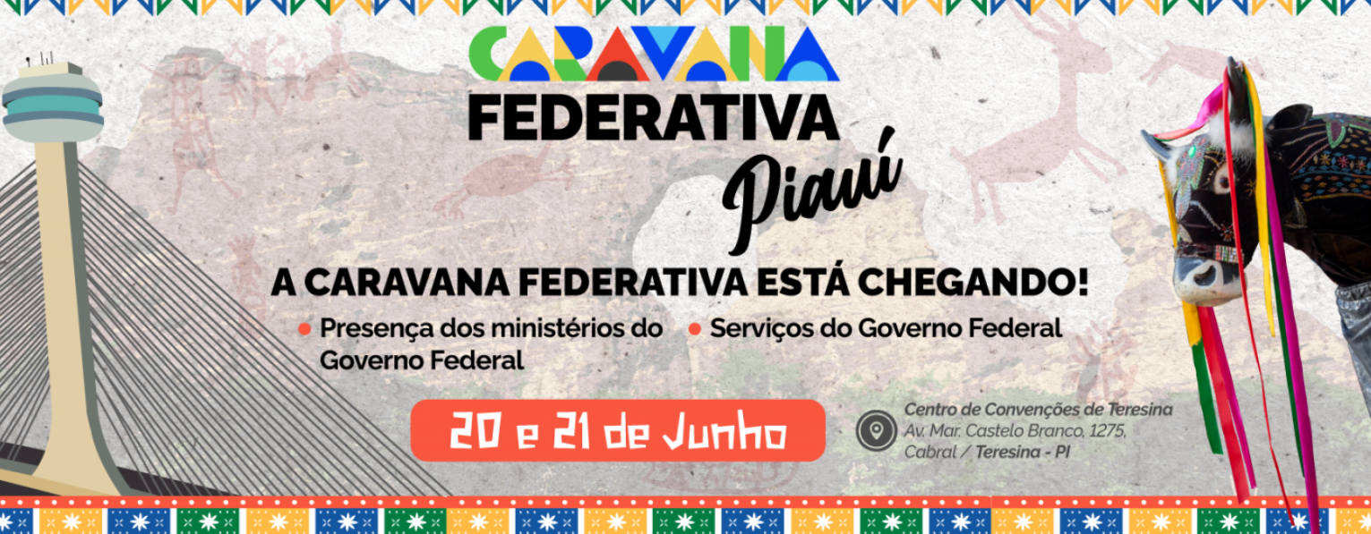 Teresina (PE) recebe 10ª edição da Caravana Federativa